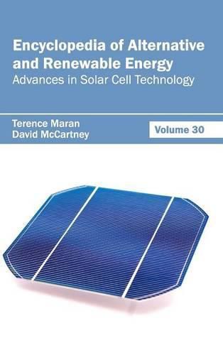 Cover image for Encyclopedia of Alternative and Renewable Energy: Volume 30 (Advances in Solar Cell Technology)