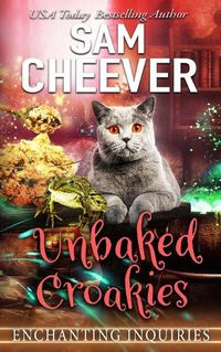 Cover image for Unbaked Croakies: A Magical Cozy Mystery with Talking Animals