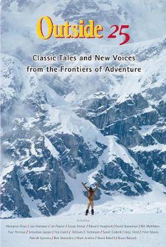 Cover image for Outside 25 Classic Tales and New Voices From the Frontiers of America