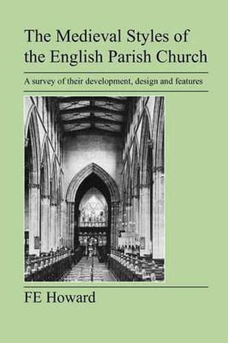 Cover image for The Medieval Styles of the English Parish Church