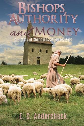 Cover image for Bishops, Authority and Money