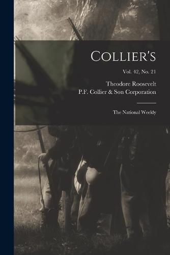 Collier's: the National Weekly; Vol. 42, no. 21