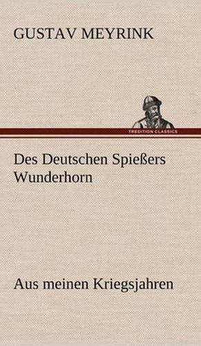 Cover image for Des Deutschen Spiessers Wunderhorn