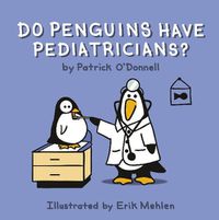 Cover image for Do Penguins Have Pediatricians?