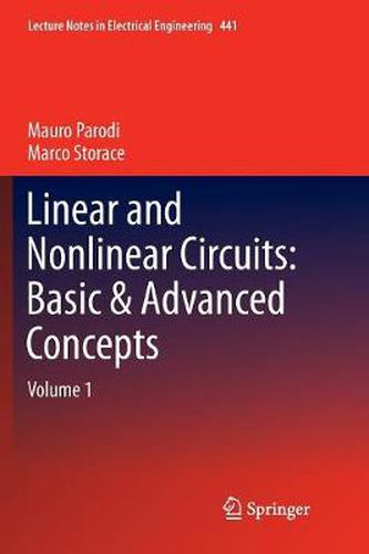 Cover image for Linear and Nonlinear Circuits: Basic & Advanced Concepts: Volume 1