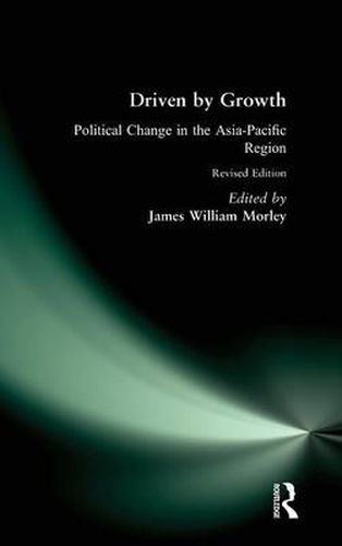 Cover image for Driven by Growth: Political Change in the Asia-Pacific Region