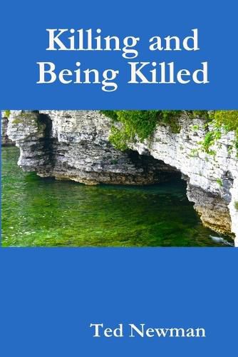 Cover image for Killing and Being Killed