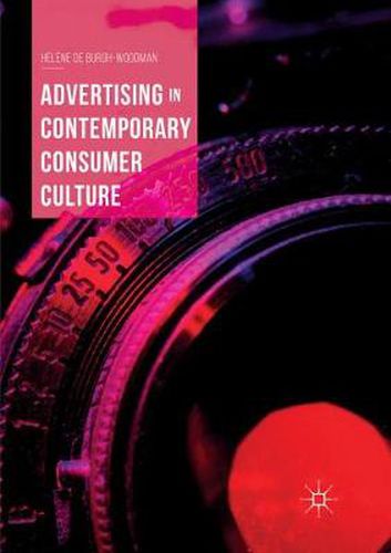 Cover image for Advertising in Contemporary Consumer Culture