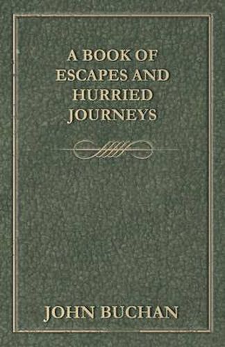 Cover image for A Book of Escapes and Hurried Journeys