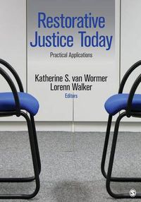 Cover image for Restorative Justice Today: Practical Applications