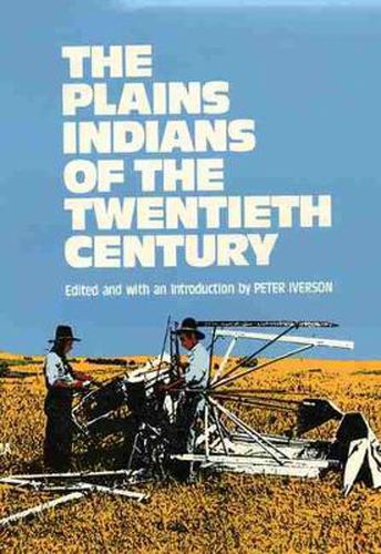 Cover image for The Plains Indians of the Twentieth Century