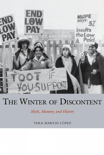 The Winter of Discontent: Myth, Memory, and History