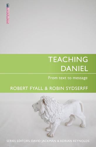 Cover image for Teaching Daniel: From Text to Message