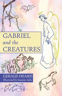 Cover image for Gabriel and the Creatures