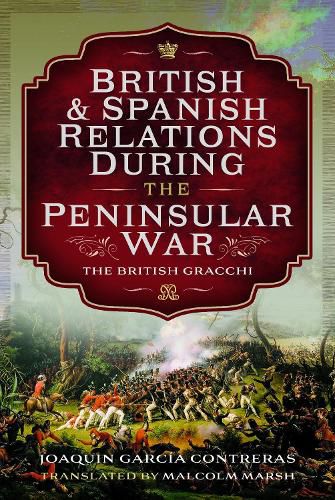 Cover image for British and Spanish Relations During the Peninsular War