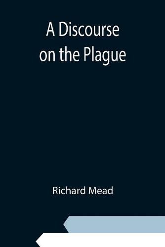 Cover image for A Discourse on the Plague