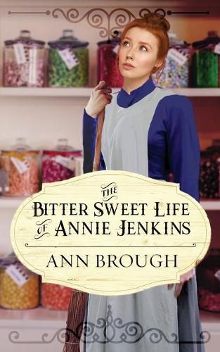 Cover image for The Bitter Sweet Life of Annie Jenkins