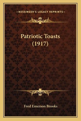 Patriotic Toasts (1917)