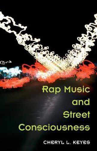 Cover image for Rap Music and Street Consciousness