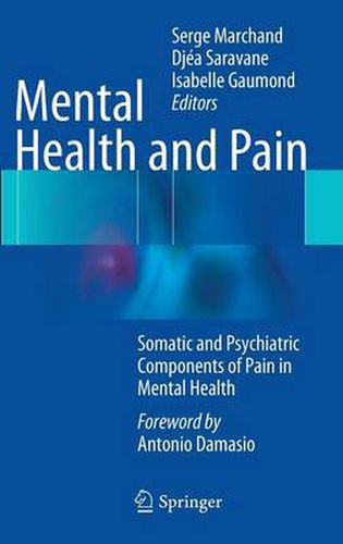 Cover image for Mental Health and Pain: Somatic and Psychiatric Components of Pain in Mental Health