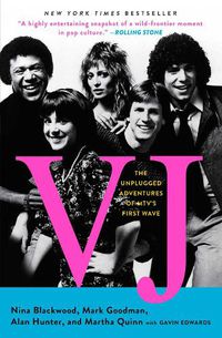Cover image for VJ: The Unplugged Adventures of MTV's First Wave