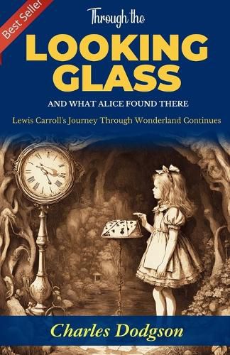 Cover image for Through the Looking-Glass, And What Alice Found There (Edition2023)