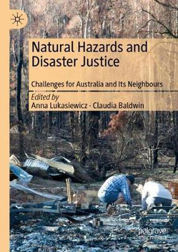 Cover image for Natural Hazards and Disaster Justice: Challenges for Australia and Its Neighbours