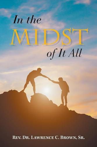 Cover image for In the Midst of It All