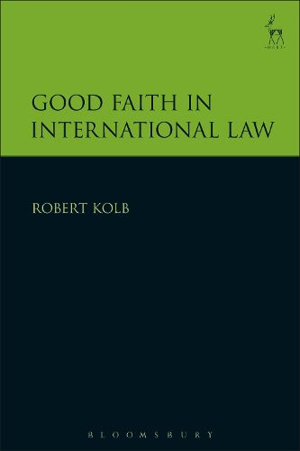 Cover image for Good Faith in International Law