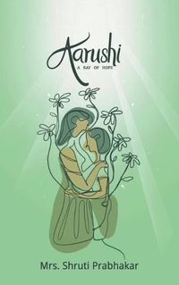 Cover image for Aarushi - A ray of hope!!