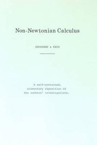 Cover image for Non-Newtonian Calculus