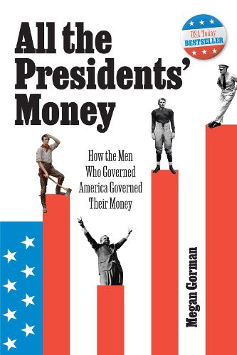 Cover image for All the Presidents' Money