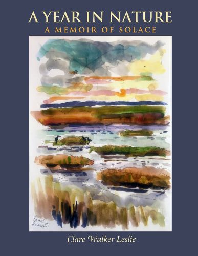 Cover image for A Year In Nature: A Memoir of Solace