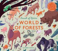 Cover image for Sounds of Nature: World of Forests: Press Each Note to Hear Animal Sounds
