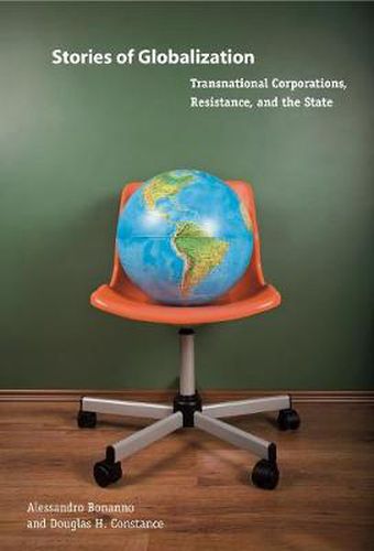 Cover image for Stories of Globalization: Transnational Corporations, Resistance, and the State