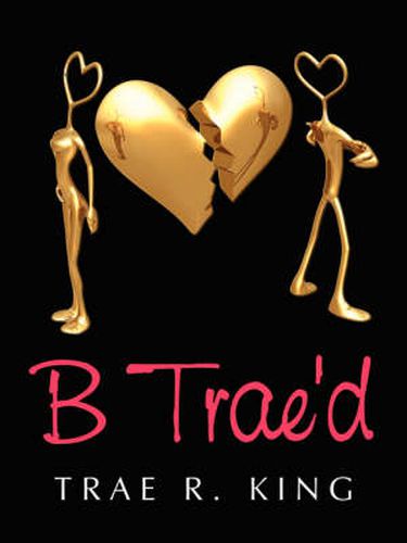 Cover image for B Trae'd