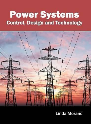 Cover image for Power Systems: Control, Design and Technology