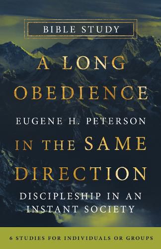 Cover image for A Long Obedience in the Same Direction Bible Study