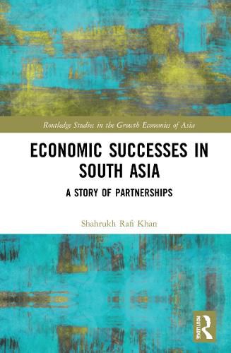 Cover image for Economic Successes in South Asia: A Story of Partnerships