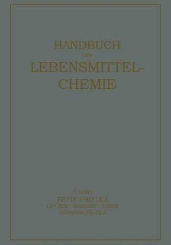 Cover image for Fette Und OEle: Lipoide - Wachse - Har&#438;e, AEtherische OEle