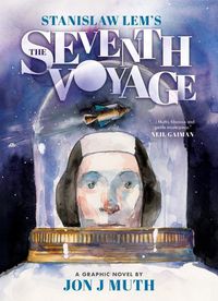 Cover image for The Seventh Voyage: A Graphic Novel: Star Diaries