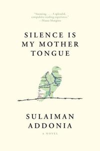 Cover image for Silence Is My Mother Tongue