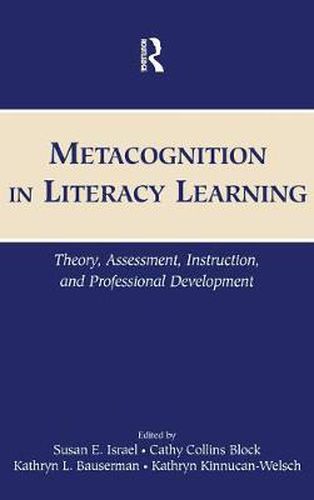 Cover image for Metacognition in Literacy Learning: Theory, Assessment, Instruction, and Professional Development