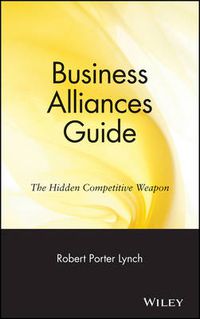 Cover image for Business Alliances Guide: The Hidden Competitive Weapon