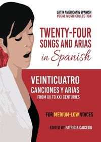 Cover image for Twenty-Four Songs and Arias in Spanish