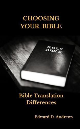 Choosing Your Bible: Bible Translation Differences