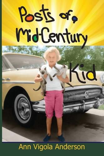 Cover image for Posts of a Mid-Century Kid