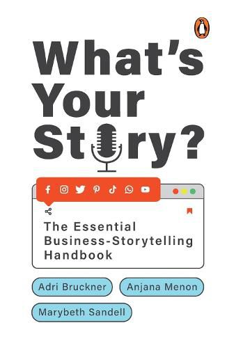 Cover image for What's Your Story?: The Essential Business-Storytelling Handbook