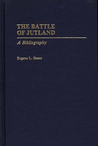 The Battle of Jutland: A Bibliography