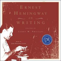 Cover image for Ernest Hemingway on Writing